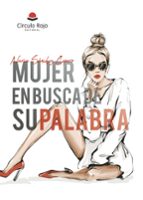 MUJER EN BUSCA DE SU PALABRA, de NURIA SANCHEZ CEPERO | portada del libro