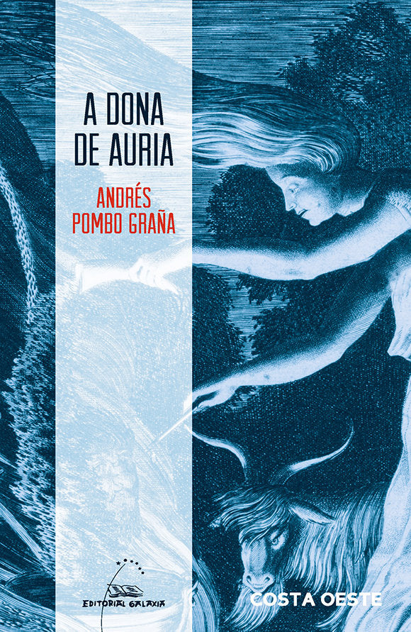 A dona de Auria, de POMBO GRAÑA, ANDRES | portada del libro