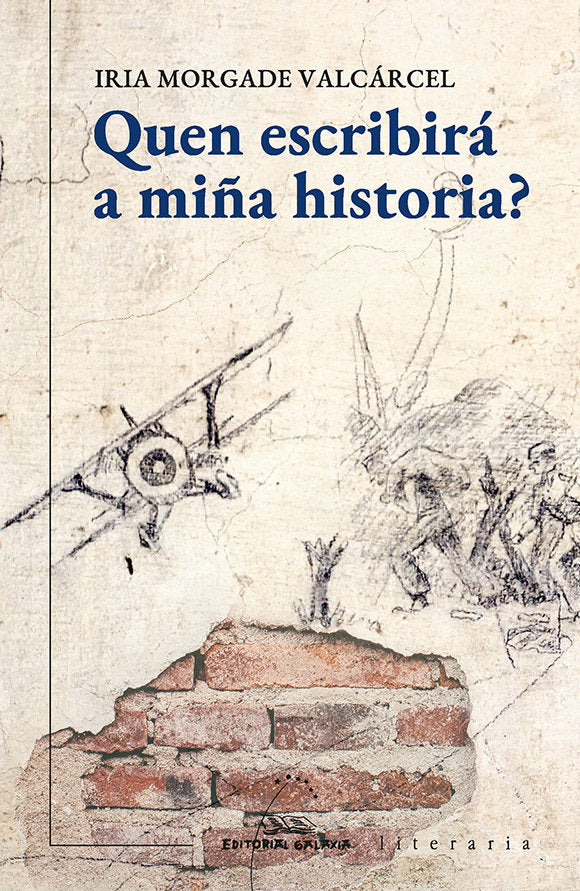 QUEN ESCRIBIRA A MIÑA HISTORIA?, de CERMEÑO, XOSE | portada del libro