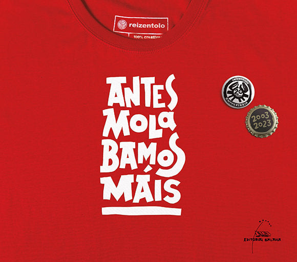 ANTES MOLABAMOS MAIS, de REIZENTOLO | portada del libro