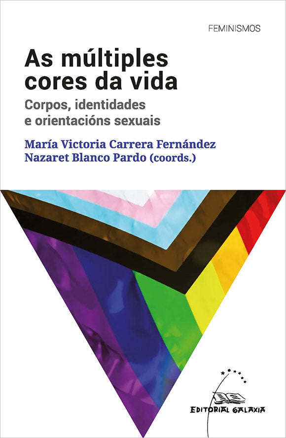 AS MULTIPLES CORES DA VIDA CORPOS IDENTIDADES E ORIENTACIO, de VARIOS AUTORES | portada del libro