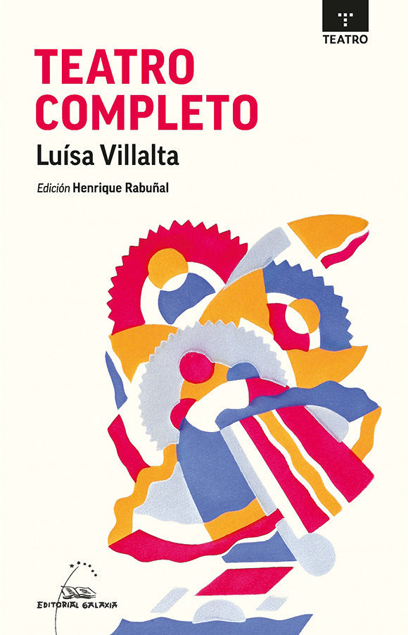 TEATRO COMPLETO, de VILLALTA, LUISA | portada del libro