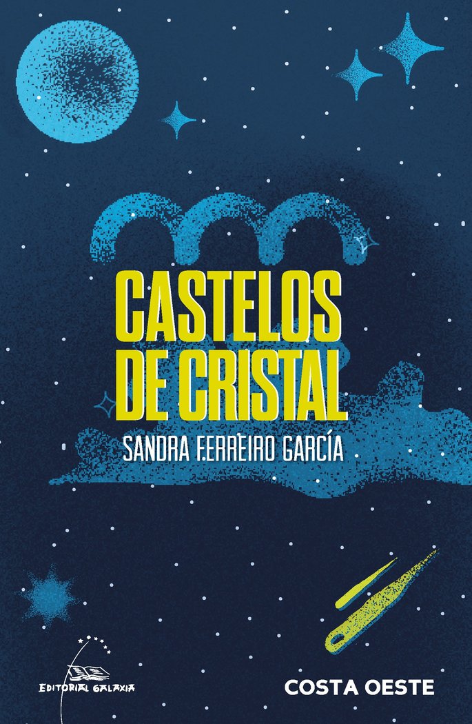 (G).CASTELOS DE CRISTAL.(COSTA OESTE), de FERREIRO GARCIA, SANDRA | portada del libro