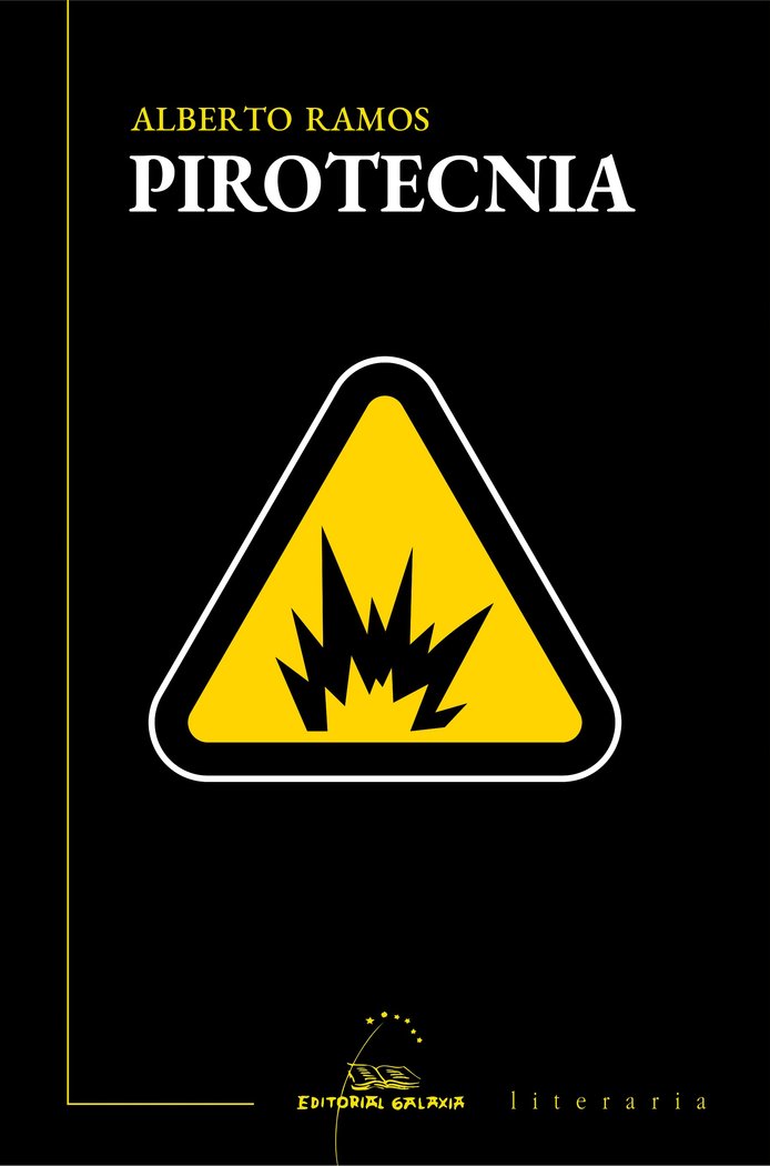 Pirotecnia, de RAMOS, ALBERTO | portada del libro