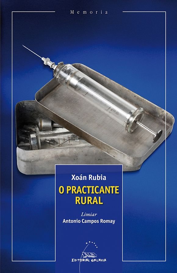 O PRACTICANTE RURAL, de RUBIA, XOAN | portada del libro