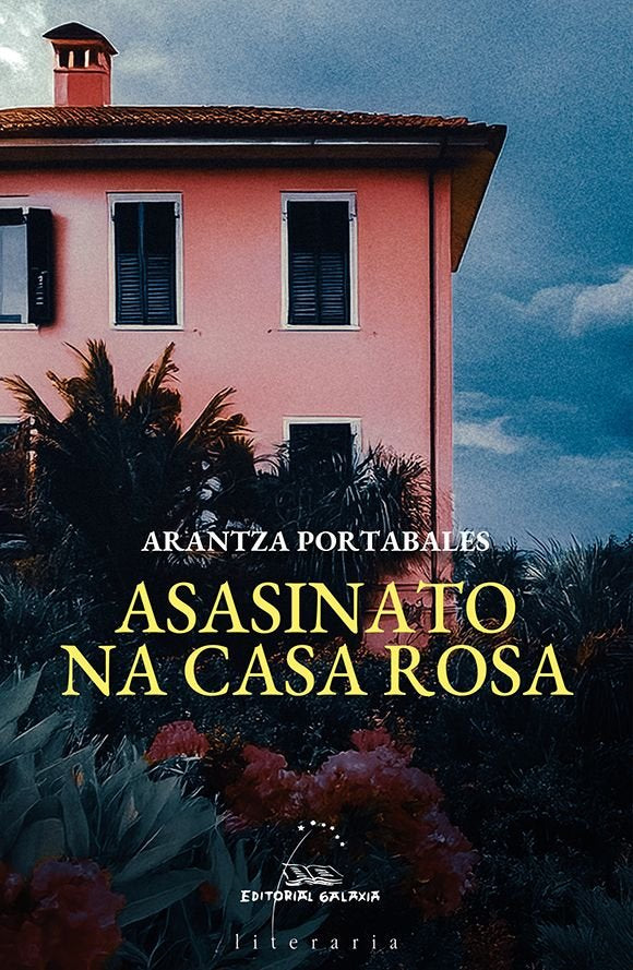 (G).ASASINATO NA CASA ROSA.(LITERARIA), de PORTABALES, ARANTZA | portada del libro