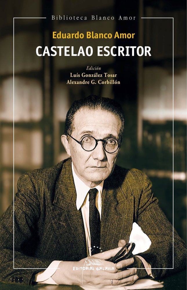 CASTELAO ESCRITOR, de BLANCO AMOR, EDUARDO | portada del libro