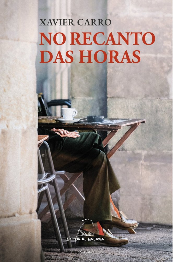 NO RECANTO DAS HORAS, de CARRO, XAVIER | portada del libro