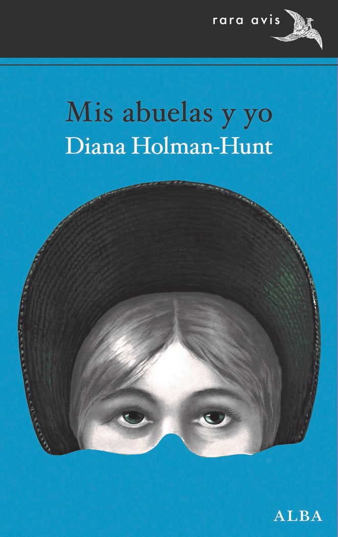 Mis abuelas y yo, de HOLMAN-HUNT, DIANA | portada del libro