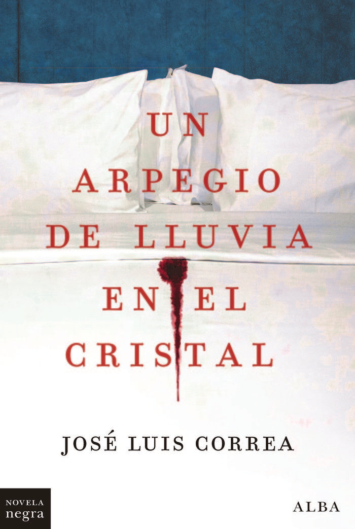 Un arpegio de lluvia en el cristal, de CORREA, JOSE LUIS | portada del libro