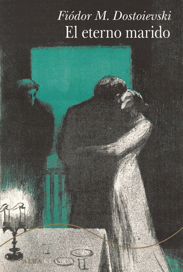 EL ETERNO MARIDO, de DOSTOIEVSKI, FIODOR M. | portada del libro
