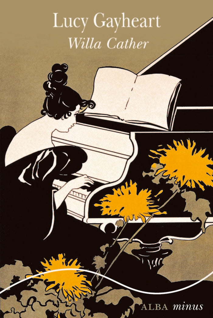 LUCY GAYHEART, de CATHER, WILLA | portada del libro