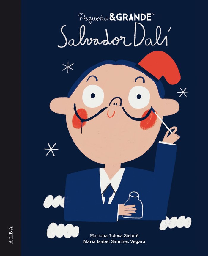 PEQUEÑO Y GRANDE SALVADOR DALI, de SANCHEZ VEGARA, MARIA ISABEL | portada del libro