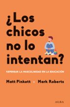CHICOS NO LO INTENTAN?, LOS, de Varios autores | portada del libro