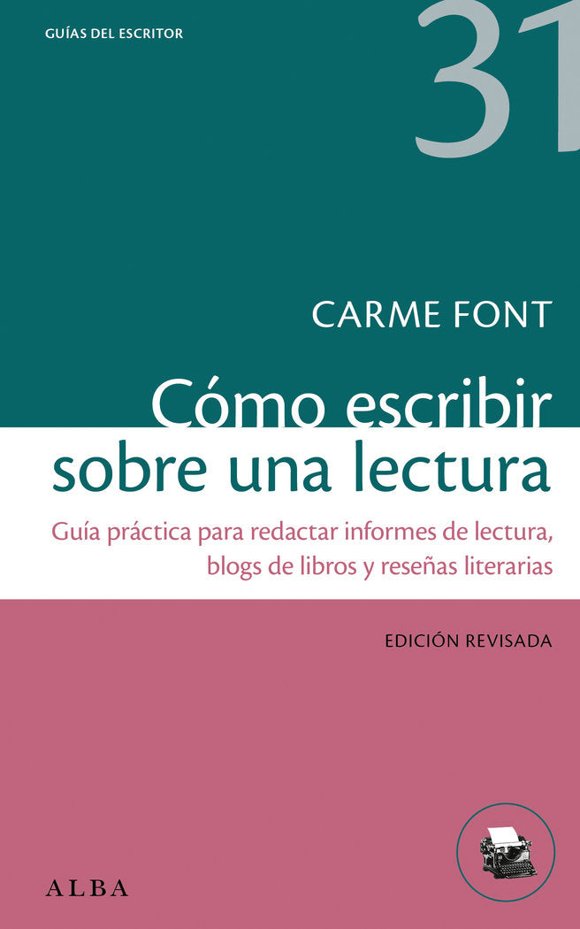 COMO ESCRIBIR SOBRE UNA LECTURA, de FONT, CARME | portada del libro