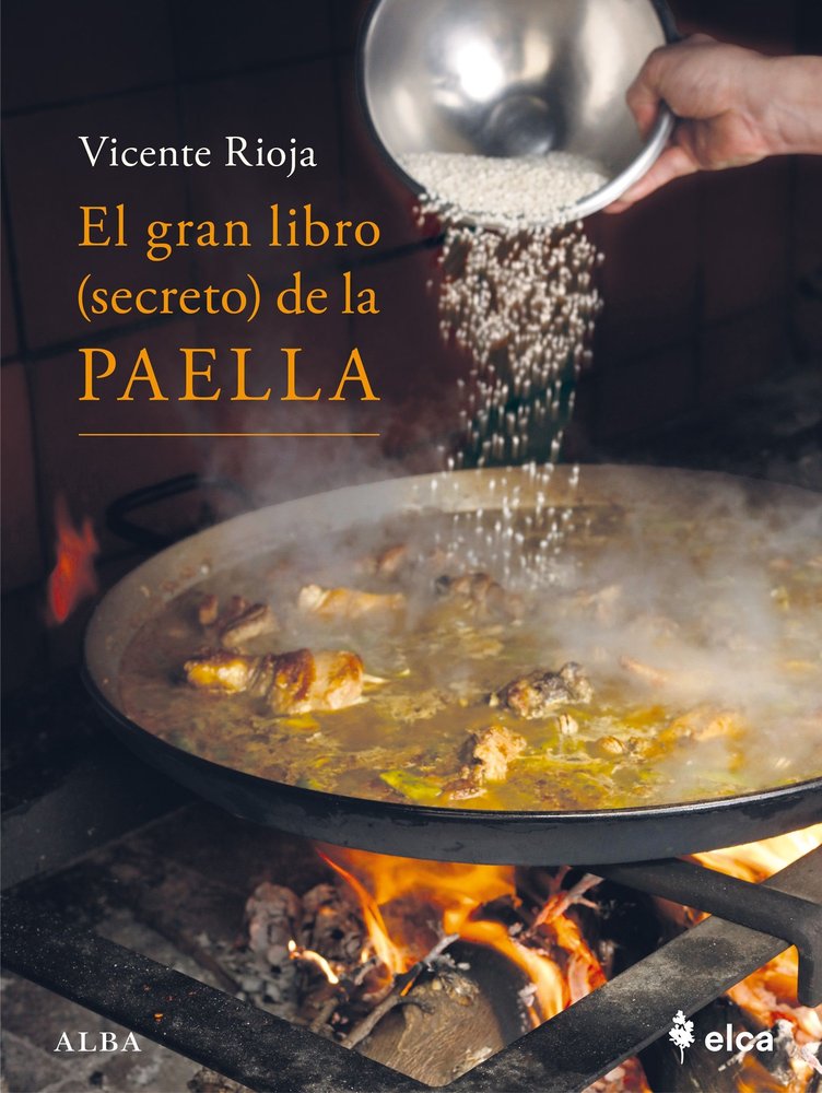 EL GRAN LIBRO (SECRETO) DE LA PAELLA, de RIOJA, VICENTE | portada del libro
