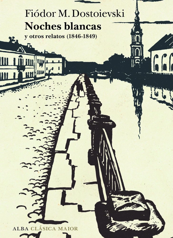 NOCHES BLANCAS Y OTROS RELATOS, de DOSTOIEVSKI, FIODOR M. | portada del libro