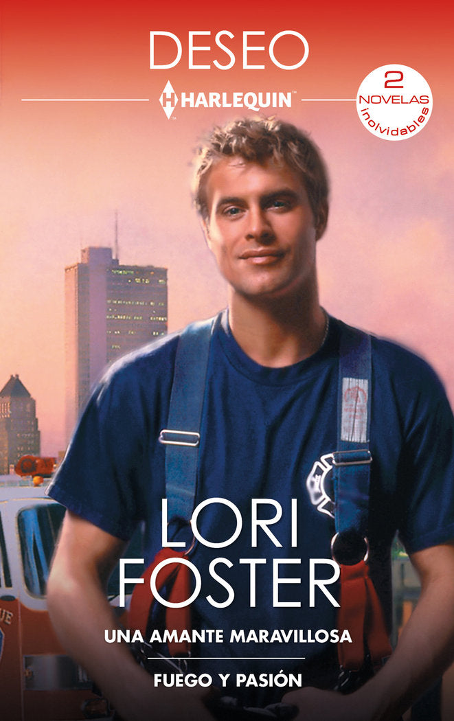 UNA AMANTE MARAVILLOSA FUEGO Y PASION, de FOSTER, LORI | portada del libro