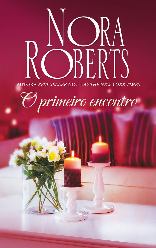 O primeiro encontro, de ROBERTS, NORA | portada del libro