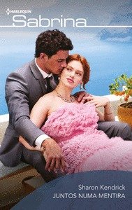 Juntos numa mentira, de KENDRICK, SHARON | portada del libro