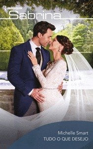 TUDO O QUE DESEJO, de SMART, MICHELLE | portada del libro