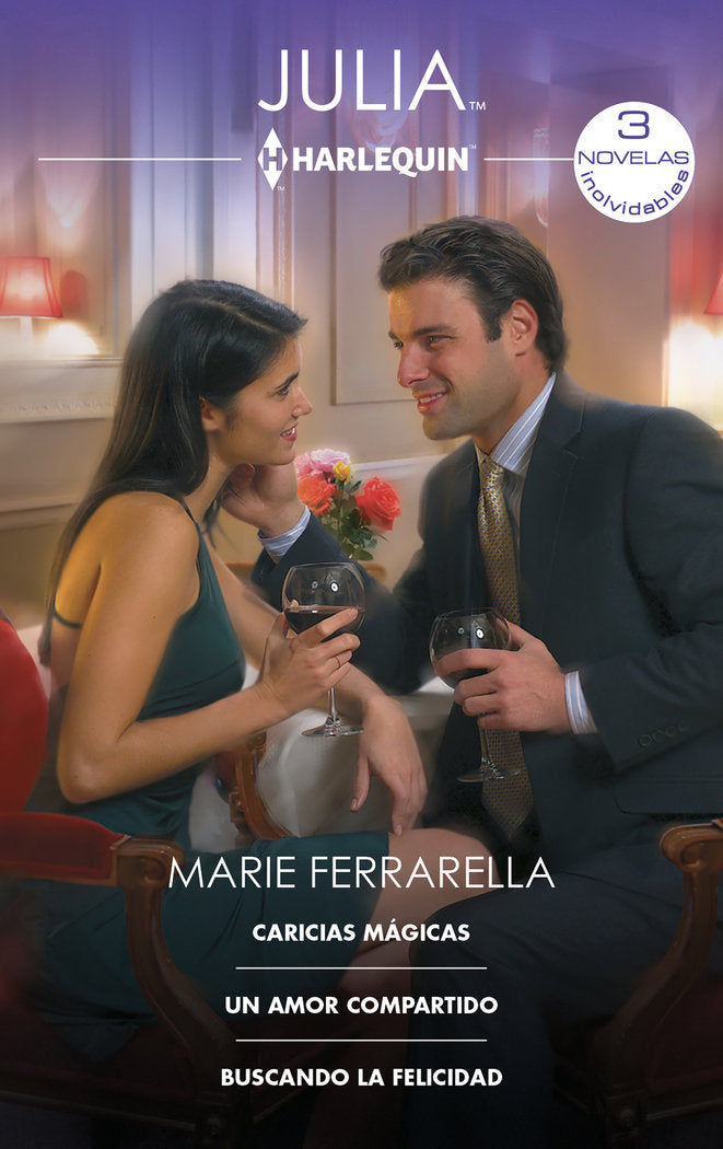 CARICIAS MAGICAS UN AMOR COMPARTIDO BUSCANDO LA FELICIDAD, de FERRARELLA, MARIE | portada del libro