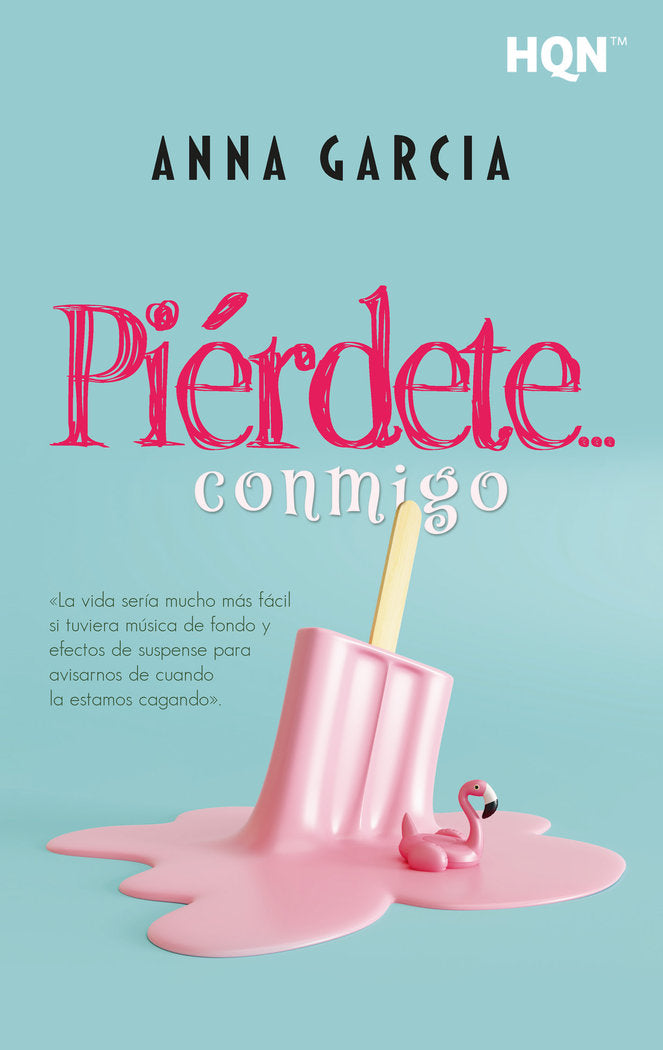 PIERDETE CONMIGO, de GARCIA, ANNA | portada del libro