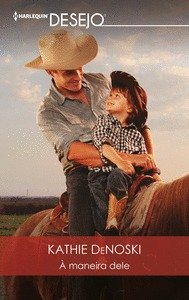 A MANEIRA DELE, de DENOSKY, KATHIE | portada del libro