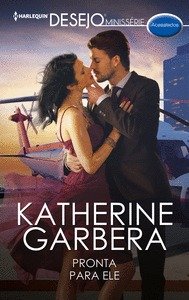 Pronta para ele, de GARBERA, KATHERINE | portada del libro