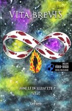 VIta breVIS, de JOSE LUIS (ALBA7) ALBACETE | portada del libro