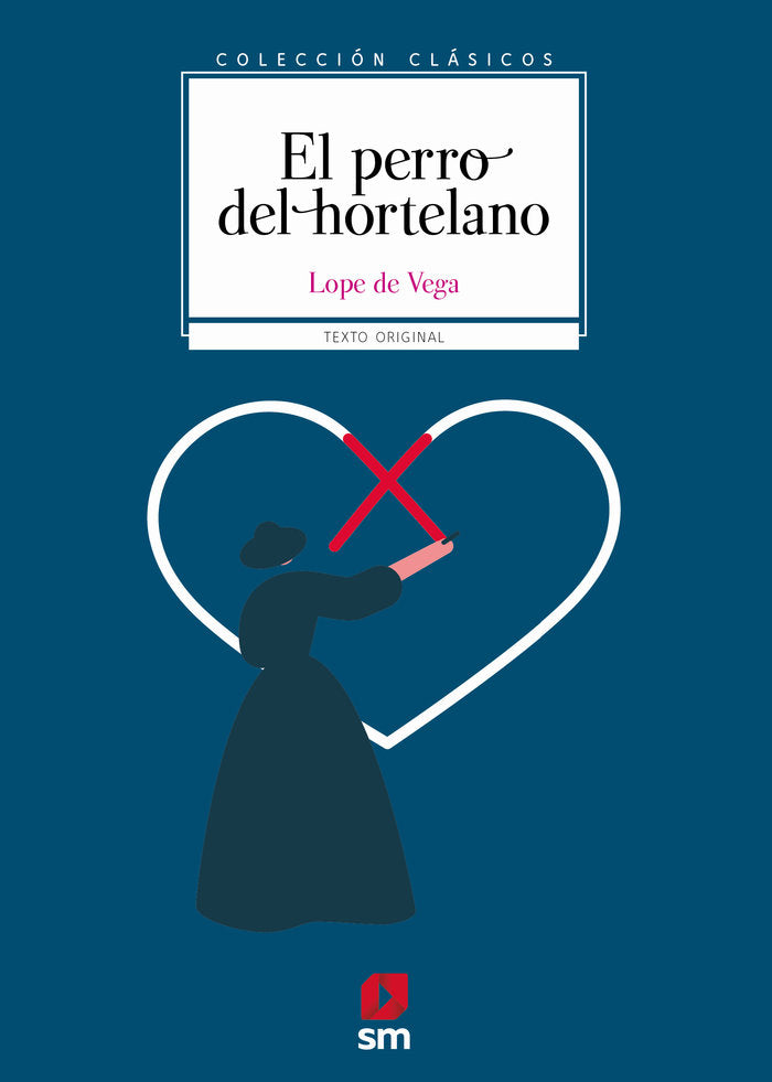 El perro del hortelano, de VEGA, LOPE DE | portada del libro