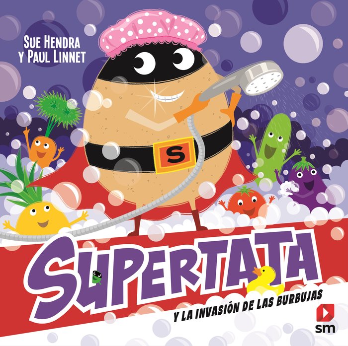 SUPERTATA Y LA INVASION DE LAS BURBUJAS, de HENDRA, SUE | portada del libro