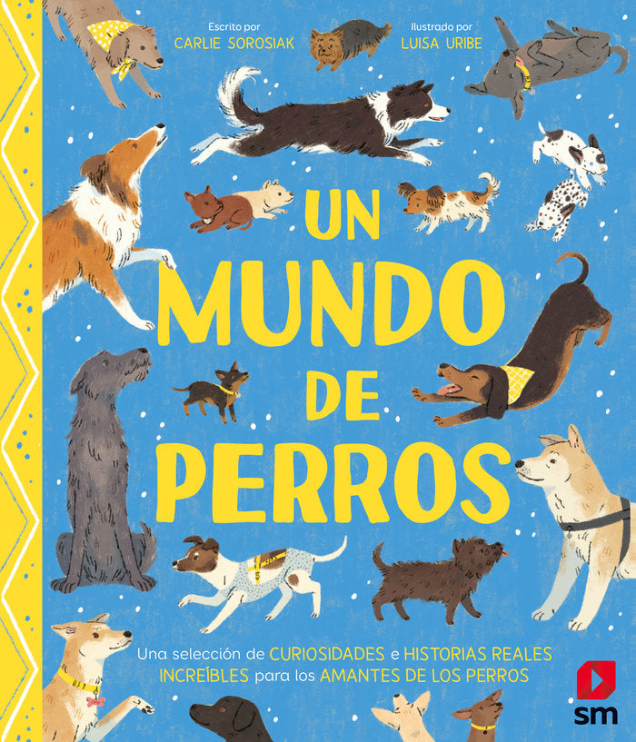 Un mundo de perros, de SOROSIAK, CARLIE | portada del libro