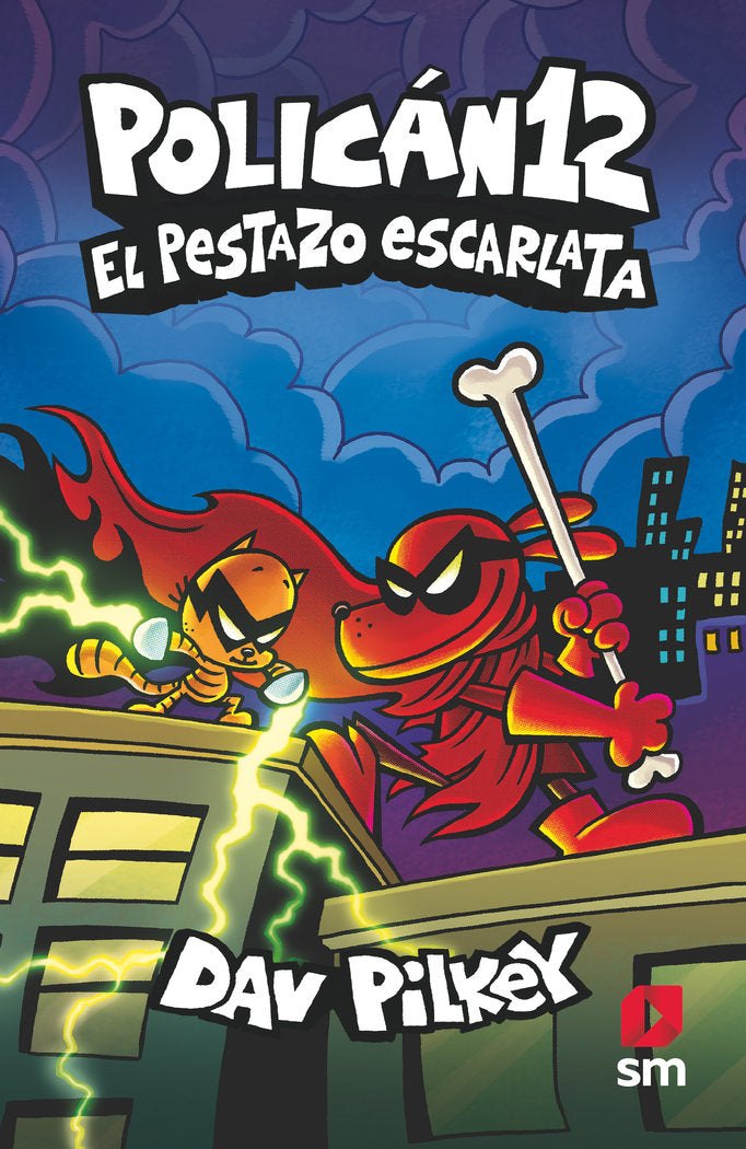 EL PESTAZO ESCARLATA (POLICAN 12), de PILKEY,DAV | portada del libro