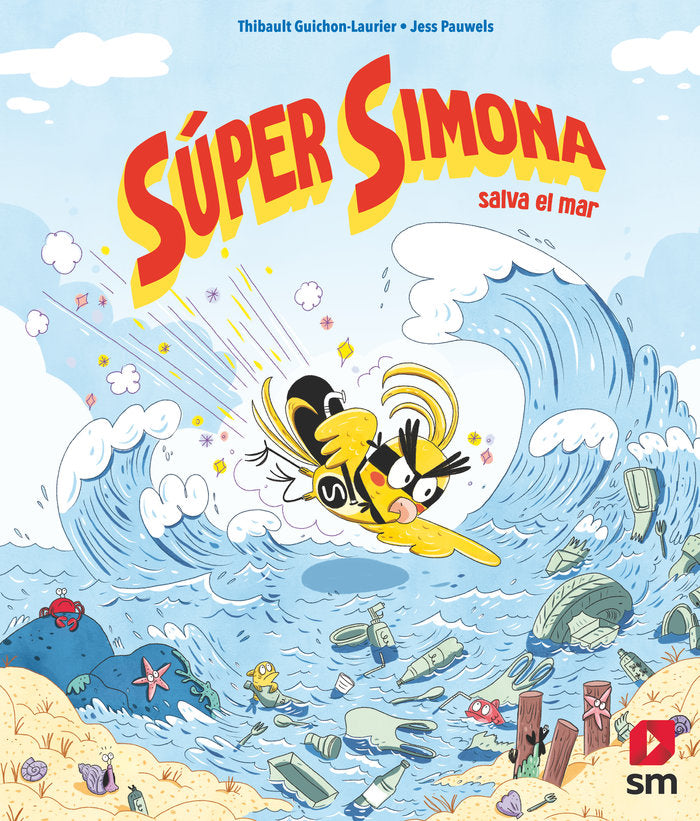 SUPER SIMONA SALVA EL MAR, de GUICHON-LAURIER, THIBAULT | portada del libro