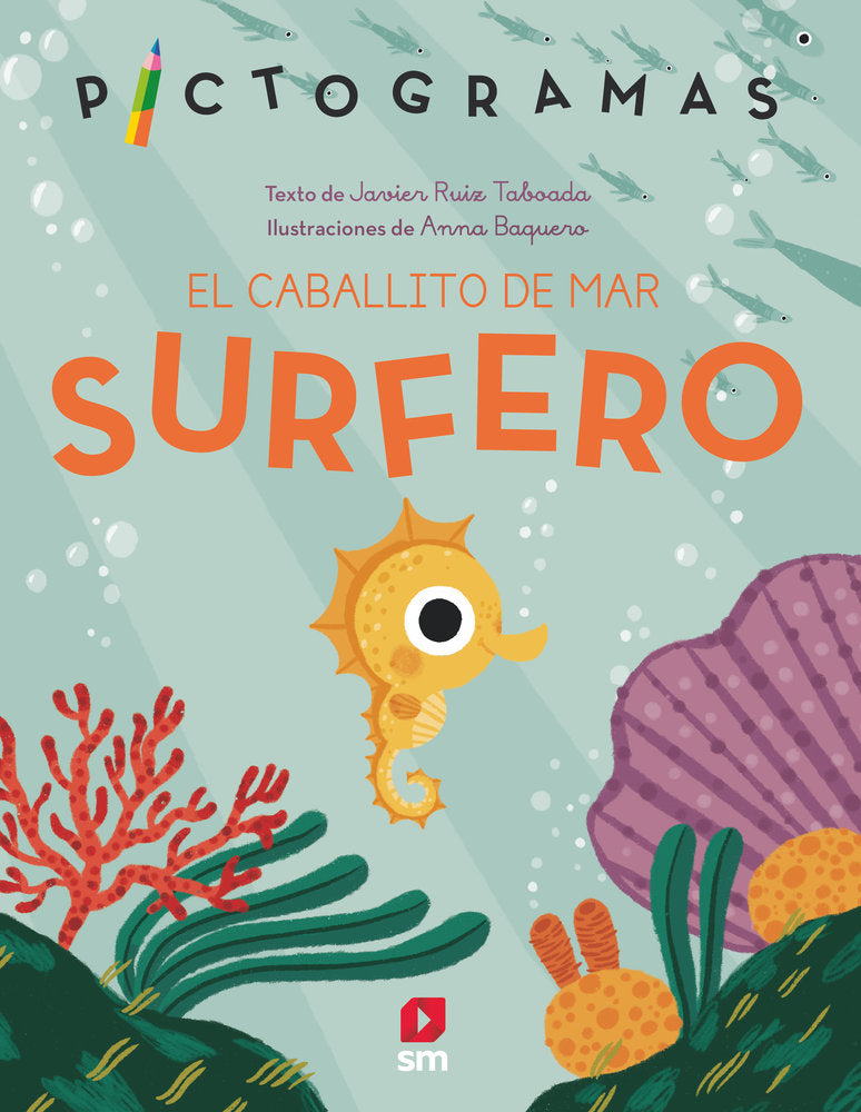 El caballito de mar surfero, de RUIZ TABOADA, JAVIER | portada del libro