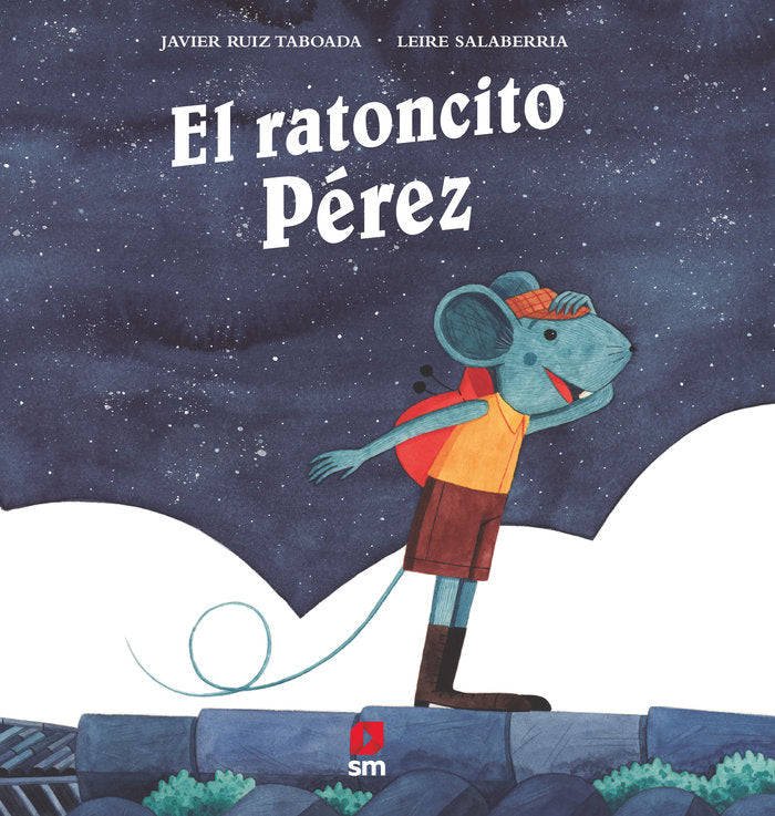 EL RATONCITO PEREZ, de RUIZ TABOADA, JAVIER | portada del libro