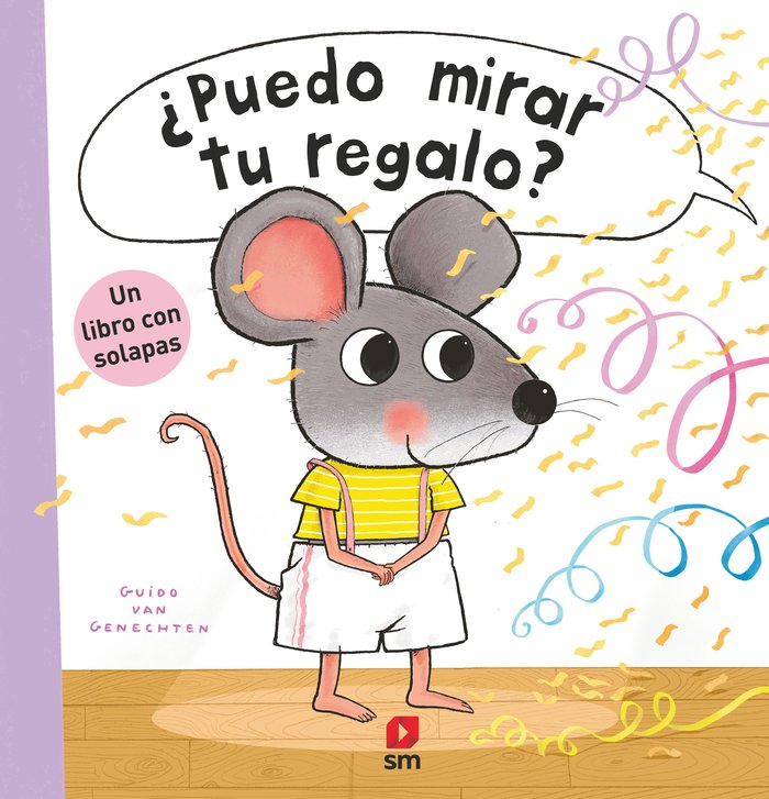 PUEDO MIRAR TU REGALO, de VAN GENECHTEN, GUIDO | portada del libro