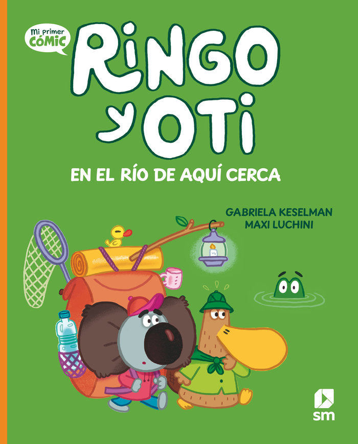 RINGO Y OTI EN EL RIO DE AQUI CERCA, de KESELMAN, GABRIELA | portada del libro