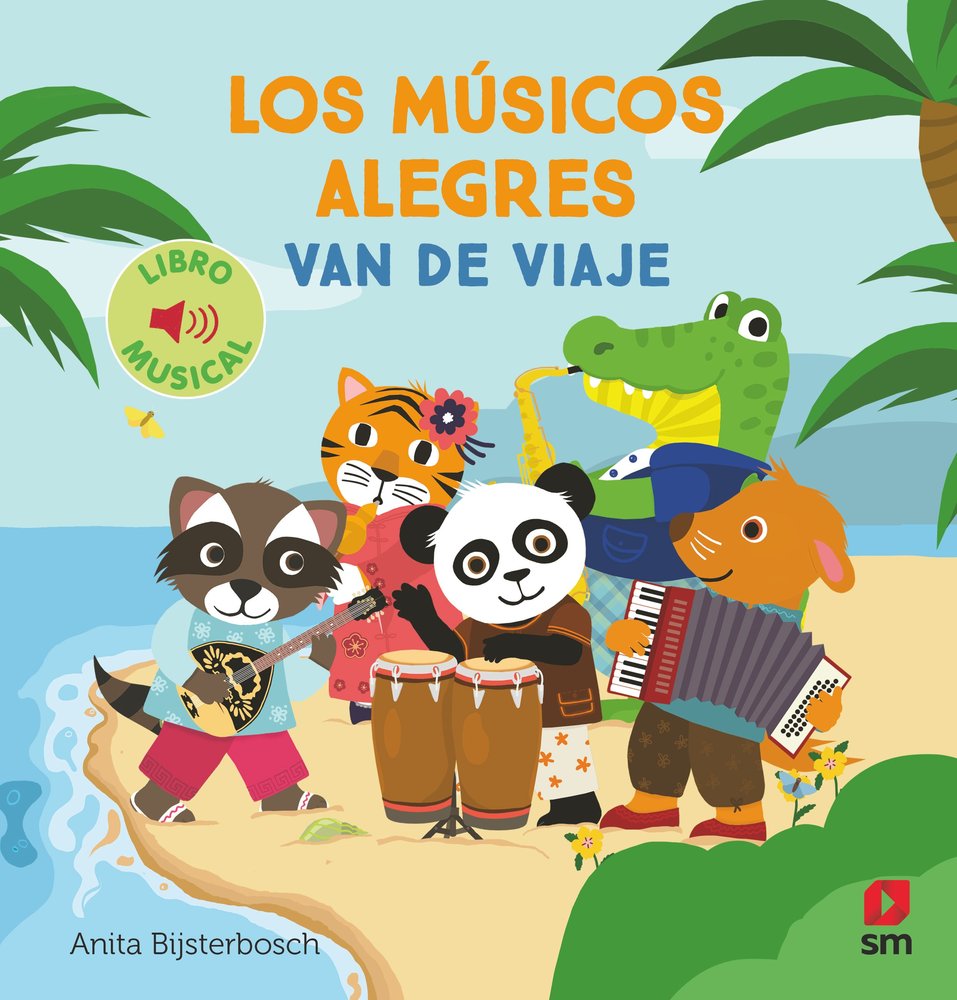 LOS MUSICOS ALEGRES VAN DE VIAJE, de BIJSTERBOSCH, ANITA | portada del libro