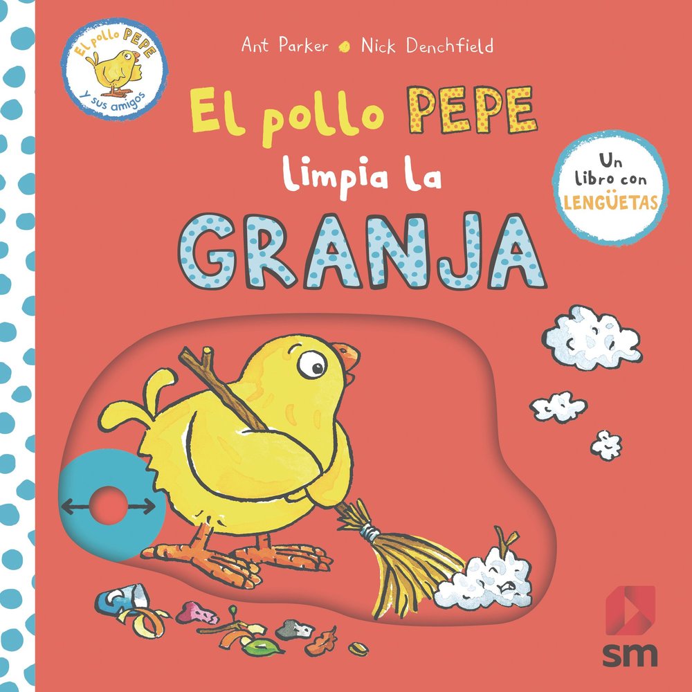 POLLO PEPE LIMPIA LA GRANJA, de DENCHFIELD, NICK | portada del libro