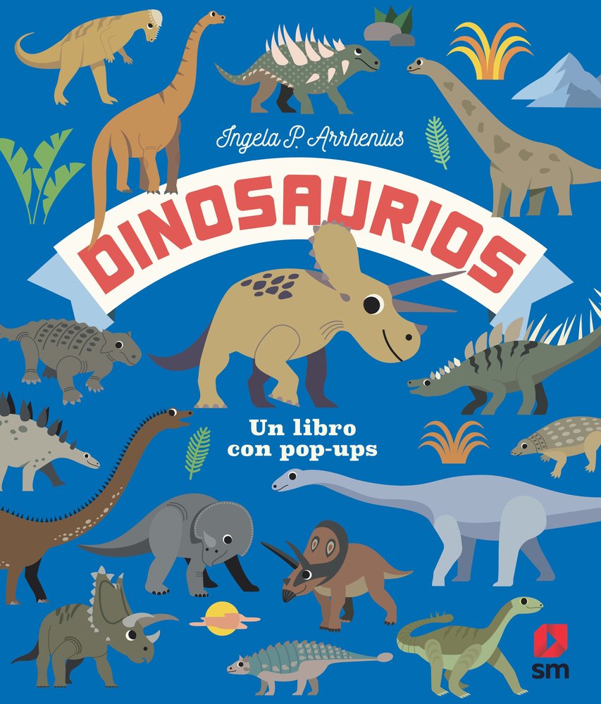 DINOSAURIOS. UN LIBRO CON POP-UPS, de ARRHENIUS, INGELA P. | portada del libro