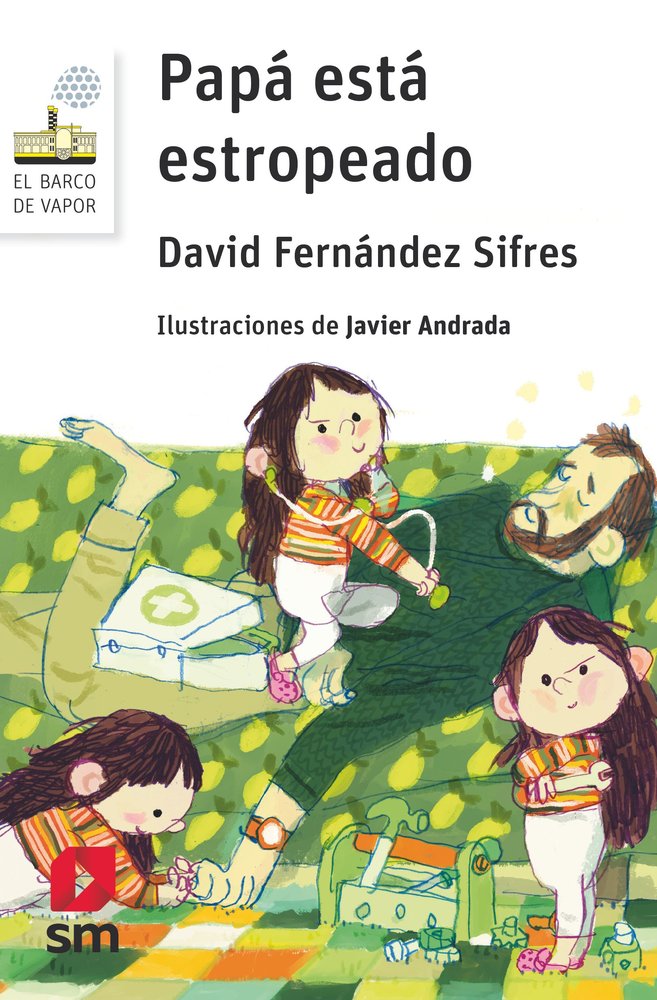 PAPA ESTA ESTROPEADO, de FERNANDEZ SIFRES, DAVID | portada del libro