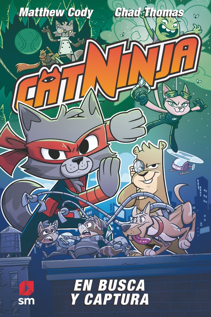 CATNINJA 3 EN BUSCA Y CAPTURA, de CODY, MATTHEW | portada del libro