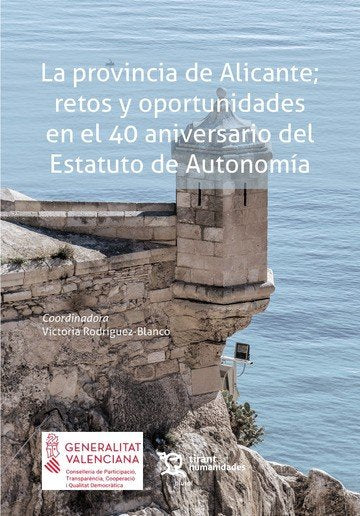 PROVINCIA DE ALICANTE RETOS Y OPORTUNIDADES EN EL 40 ANIVE, de RODRIGUEZ-BLANCO | portada del libro