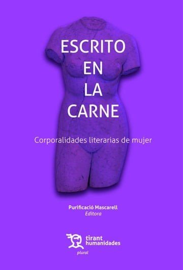 Escrito en la carne, de MASCARELL,PURIFICACIO | portada del libro