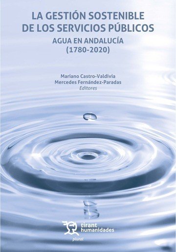 GESTION SOSTENIBLE DE LOS SERVICIOS PUBLICOS AGUA EN ANDALU, de FERNANDEZ PARADAS | portada del libro