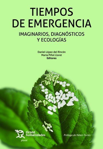 TIEMPOS DE EMERGENCIA, de LOPEZ DEL RINCON,DANIEL | portada del libro