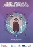REDES SOCIALES E IDENTIDAD RELIGIOSA DEL CIBERFUNDAMENTALIS, de ALEXANDRA AINZ GALENDE | portada del libro