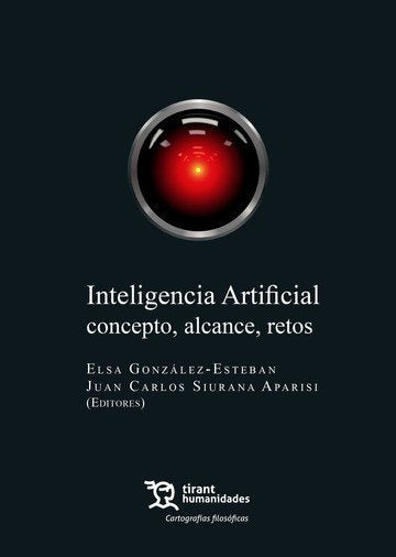INTELIGENCIA ARTIFICIAL. CONCEPTO, ALCANCE, RETOS, de GONZALEZ ESTEBAN | portada del libro